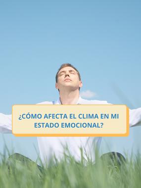 ¿Cómo afecta el clima en nuestro estado emocional?
