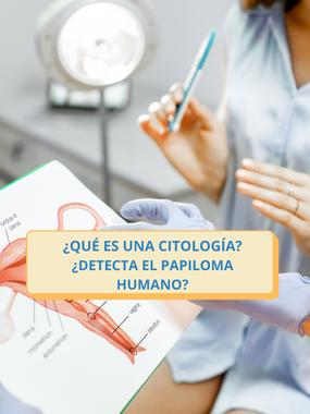 Què és una citologia. Detecta el papil·loma humà?