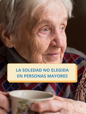 La soletat no escollida en persones grans